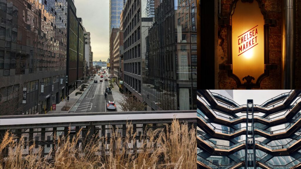 High Line, Chelsea Market, and Hudson Yards in New York